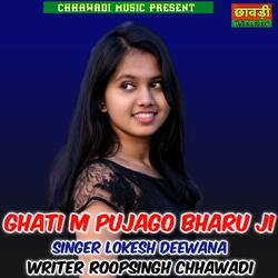 Ghati M Pujago Bharu Ji-KlwheSZfXEc