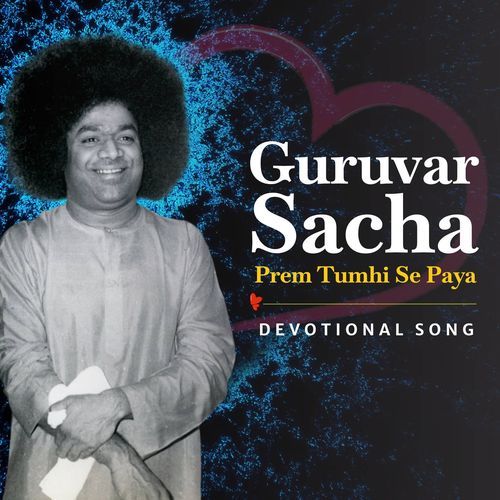 Guruvar Sacha Prem Tumhi Se Paya