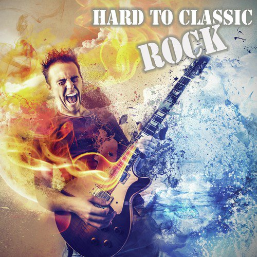 Hard to Classic - Rock