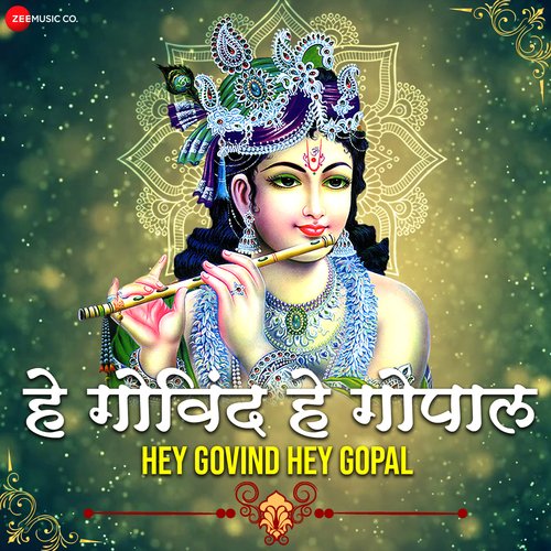 Hey Govind Hey Gopal - Zee Music Devotional