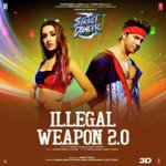 Illegal Weapon 2.0 (From &quot;Street Dancer 3D&quot;)