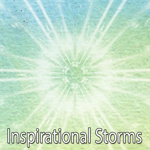 Inspirational Storms