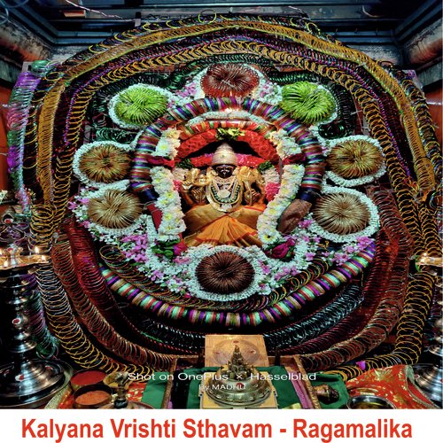 Kalyana Vrishti Sthavam - Ragamalika