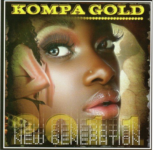 Kompa Gold 2011 - New Generation
