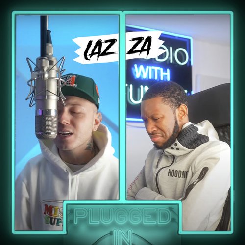 Lazza x Fumez The Engineer - Plugged In, Pt. 1