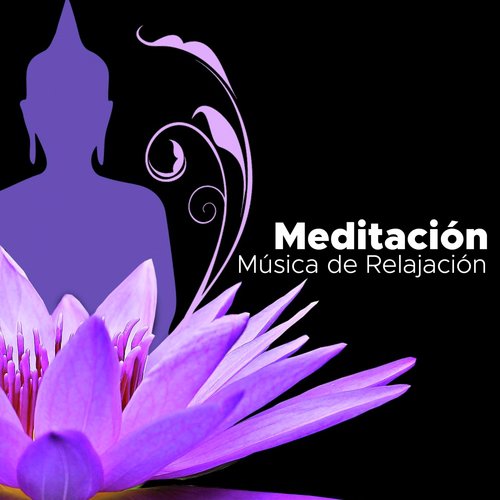 Meditación - Música de Relajación