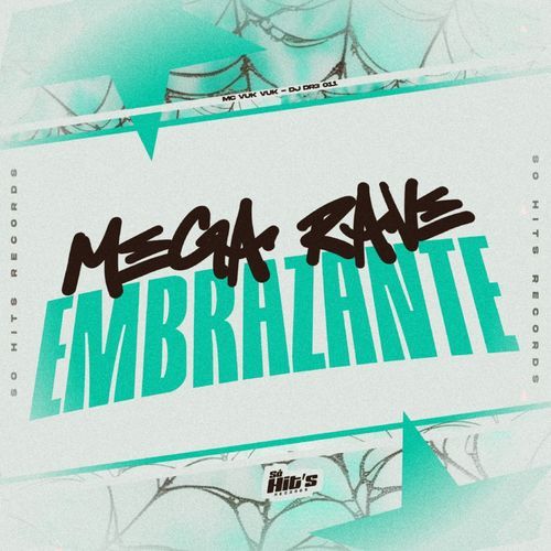 Mega Rave Embrazante cover art