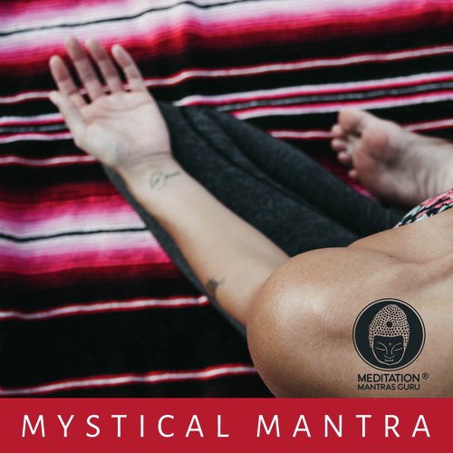 Mystical Mantra (Deep Meditation & Healing Session)