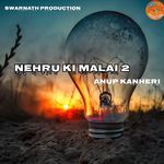 Nehru Ki Malai 2