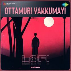 Ottamuri Vakkumayi - Lofi-BgAhWUZyYFU