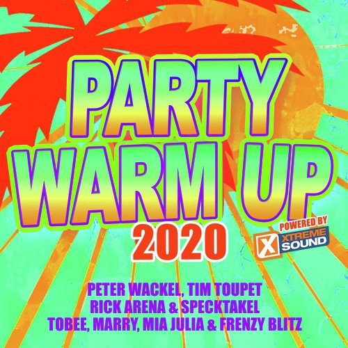 Party Warm up 2020 Powered by Xtreme Sound