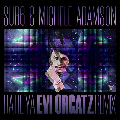 Ra He&#039; Ya (Evi Orgatz Remix)_poster_image