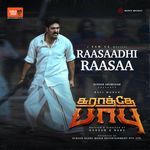Raasaadhi Raasaa (From "Karathey Babu")