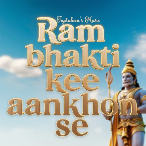 Ram Bhakti Kee Aankhon Se