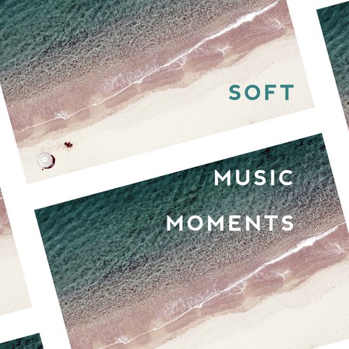 Soft Music Moments