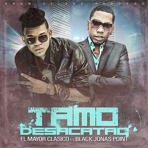 Tamo Desacatao (feat. Black Jonas Point)