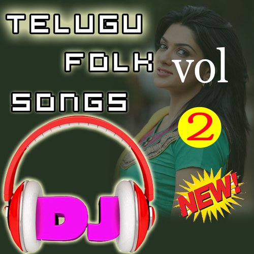 Telugu Folk DJ Songs, Vol. 2