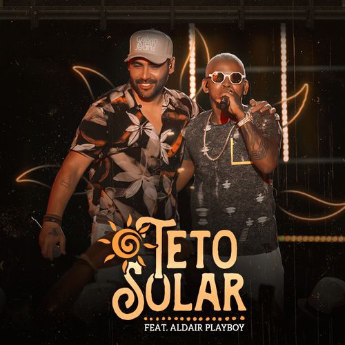 Teto Solar (feat. Aldair Playboy) (Ao Vivo)