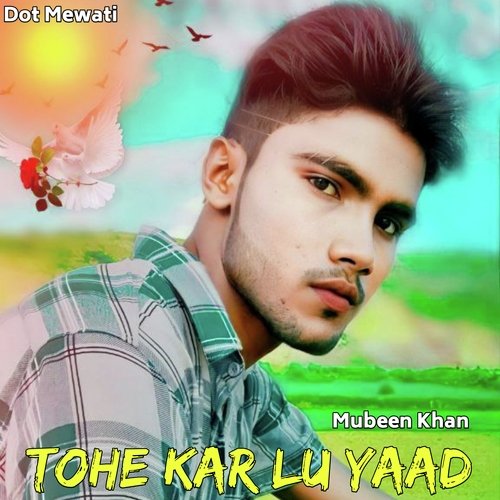 Tohe Kar Lu Yaad