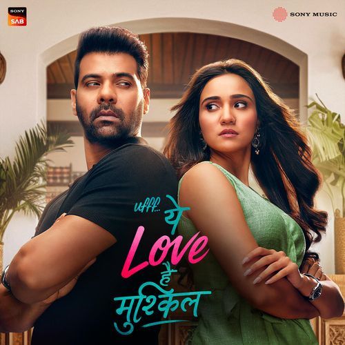 Ufff..Yeh Love Hai Mushkil (Title Track)