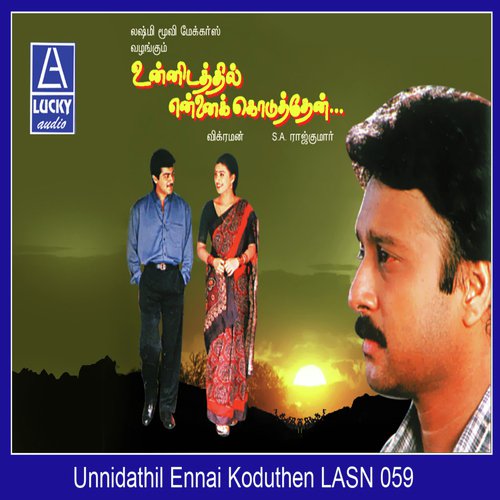 Unnidathil Ennai Koduthen