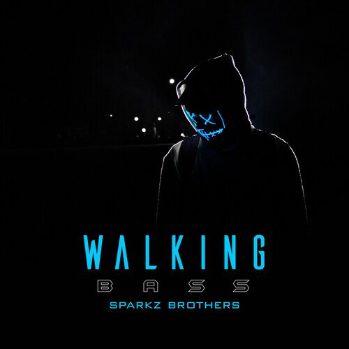 Walking Bass - SPARKZ BROTHERS