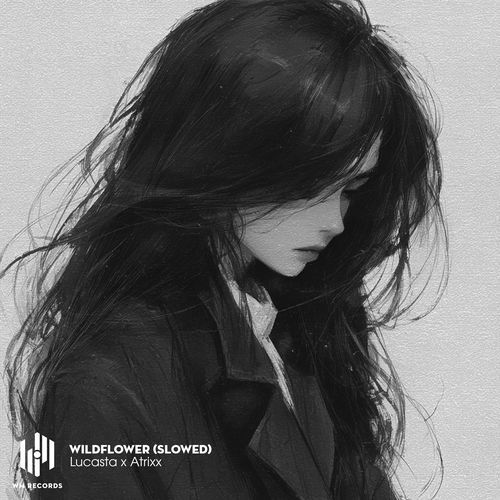 Wildflower (Slowed)