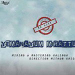 Yemanaiyum Mirattu Da