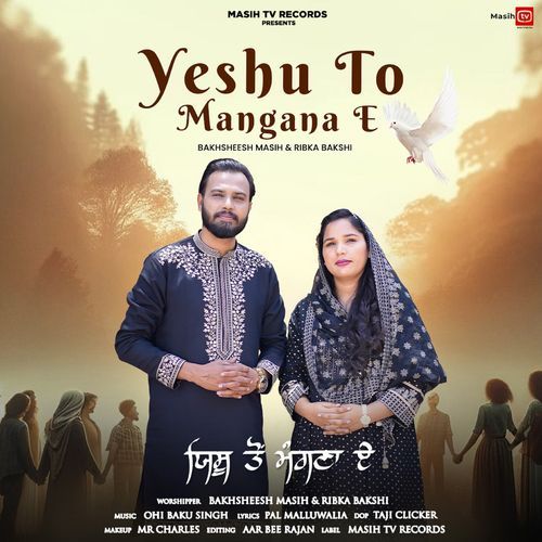 Yeshu To Mangana E (Original)