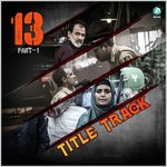 13 (Title Track) (From "13")