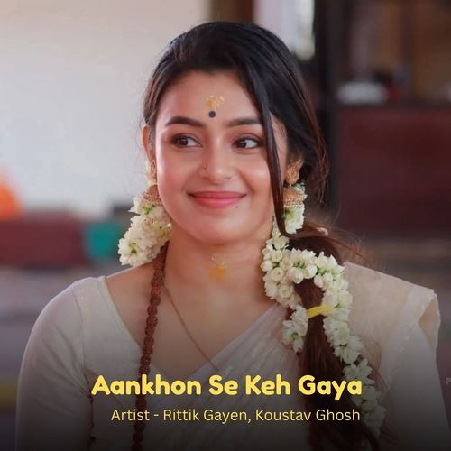 Aankhon Se Keh Gaya