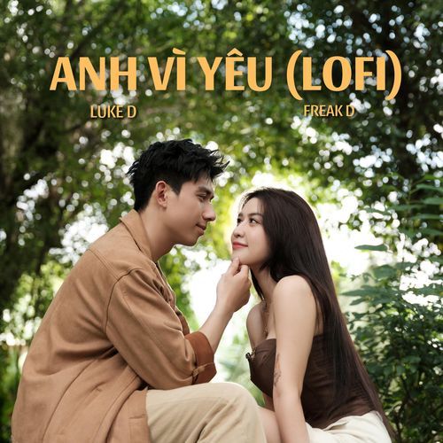 Anh Vì Yêu (Freak D Lofi)