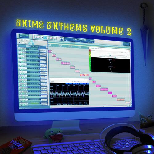 Anime Anthems Vol. 2