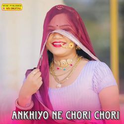 Ankhiyo Ne Chori Chori-Ehw-Uz9ZWnU