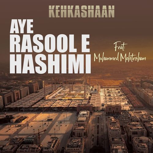 Aye Rasool E Hashimi