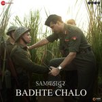 Badhte Chalo (From &quot;Sam Bahadur&quot;)