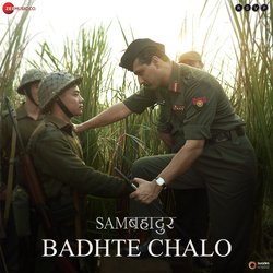 Badhte Chalo (From &quot;Sam Bahadur&quot;)-HTg,eD9-bQM