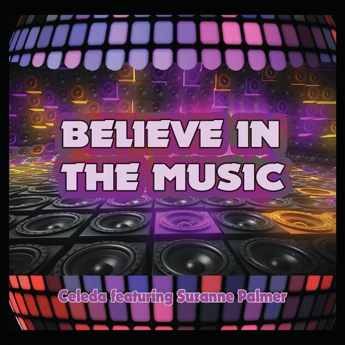 Believe In The Music