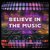 Believe In The Music (Special Tee & Sol Brothers Extended Remix)