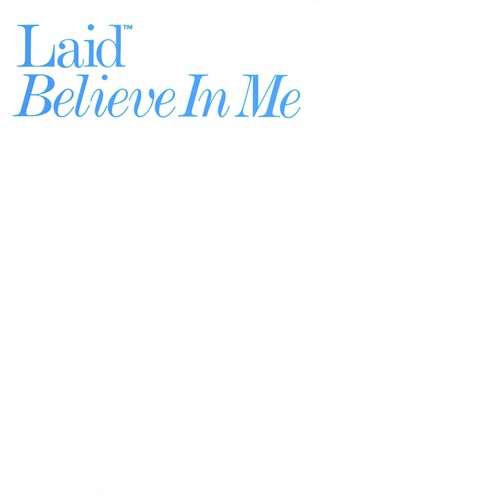 Believe in Me (Beloved Got Laid Mix)