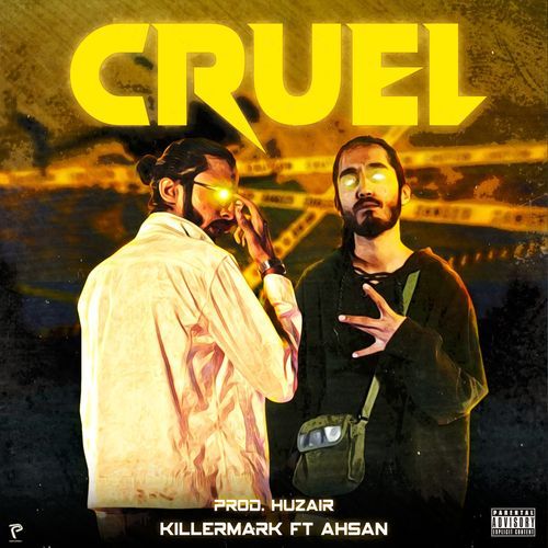 Cruel (feat. AHSAN)