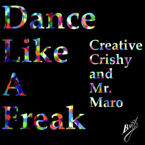 Dance Like a Freak (Mr. Maro Remix) cover art
