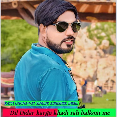 Dil Didar Kargo Khadi Rah Balkoni Me