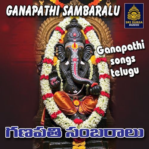 GANAPATHI SAMBARALU