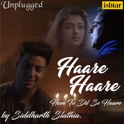 Haare Haare Hum To Dil Se Haare (Unplugged Version)-FFEiWi13Xmk