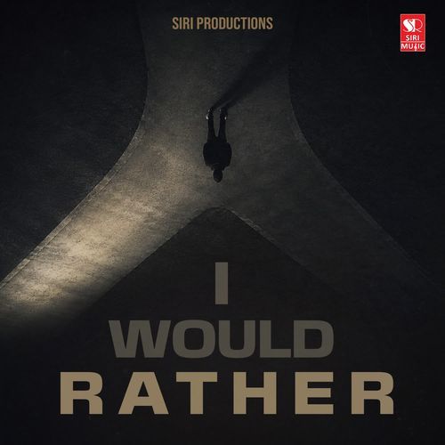 I Would Rather