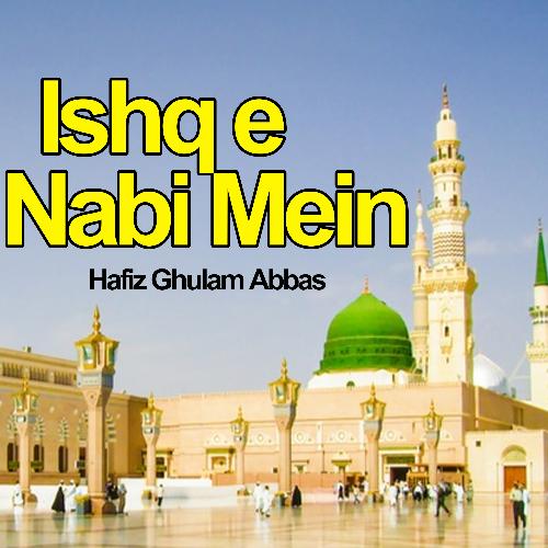 Ishq e Nabi Mein
