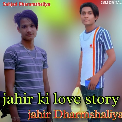 Jahir ki love story