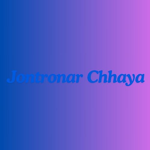 Jontronar Chhaya