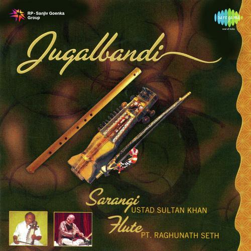 Jugalbandi - Ustad Sultan Khan - Sarangi and Pt. Raghunath Seth - Flute